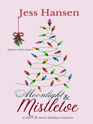 cover image of Moonlight and Mistletoe